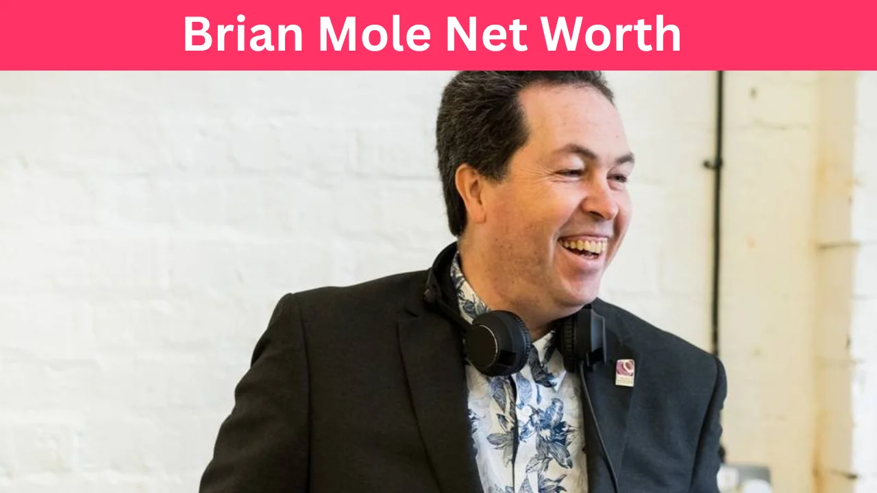 Brian Mole Net Worth