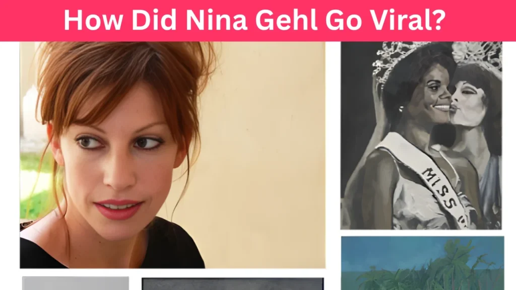 How Did Nina Gehl Go Viral?