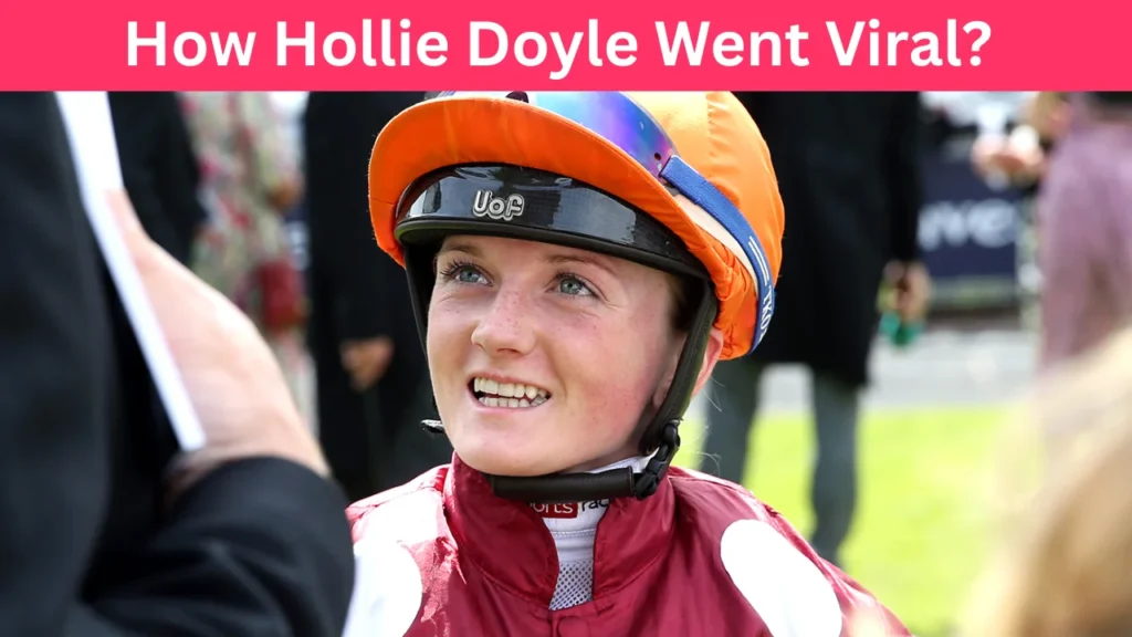 How Hollie Doyle Went Viral?