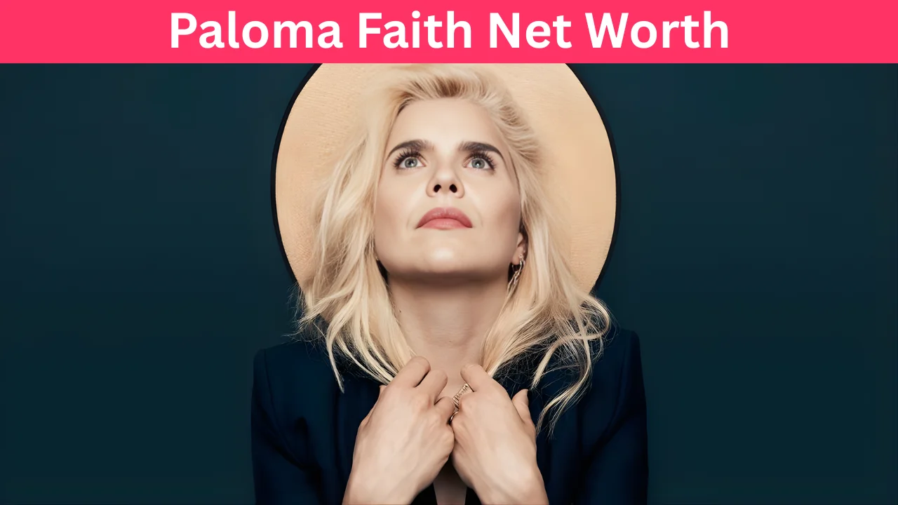 Paloma Faith Net Worth