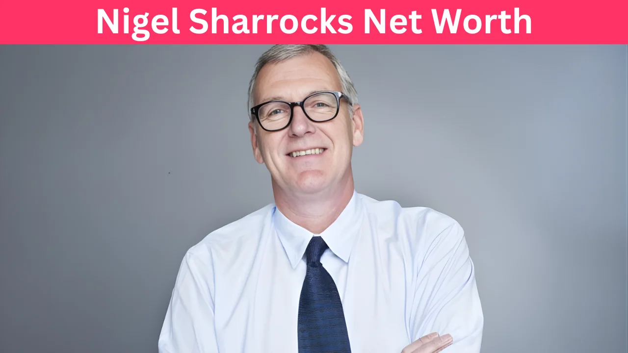 Nigel Sharrocks Net Worth