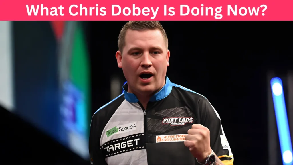 What Chris Dobey Is Doing Now?