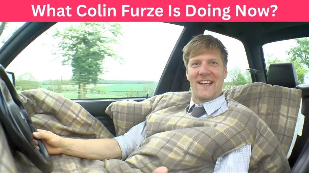 What Colin Furze Is Doing Now?