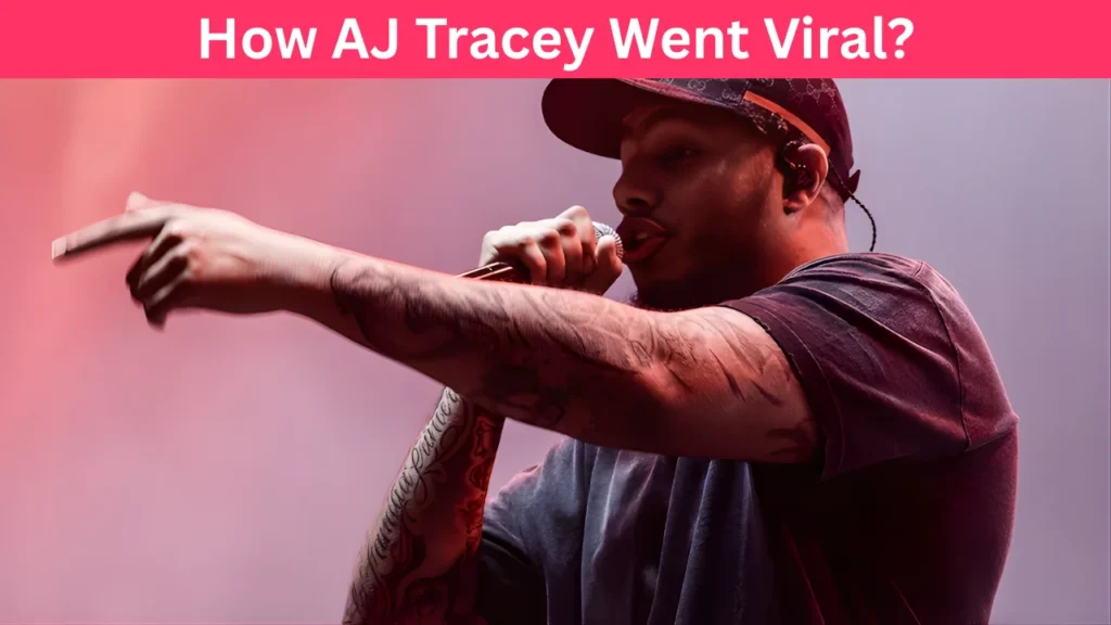 How AJ Tracey Went Viral?