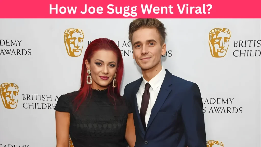 How Joe Sugg Went Viral?