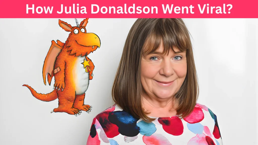 How Julia Donaldson Went Viral?