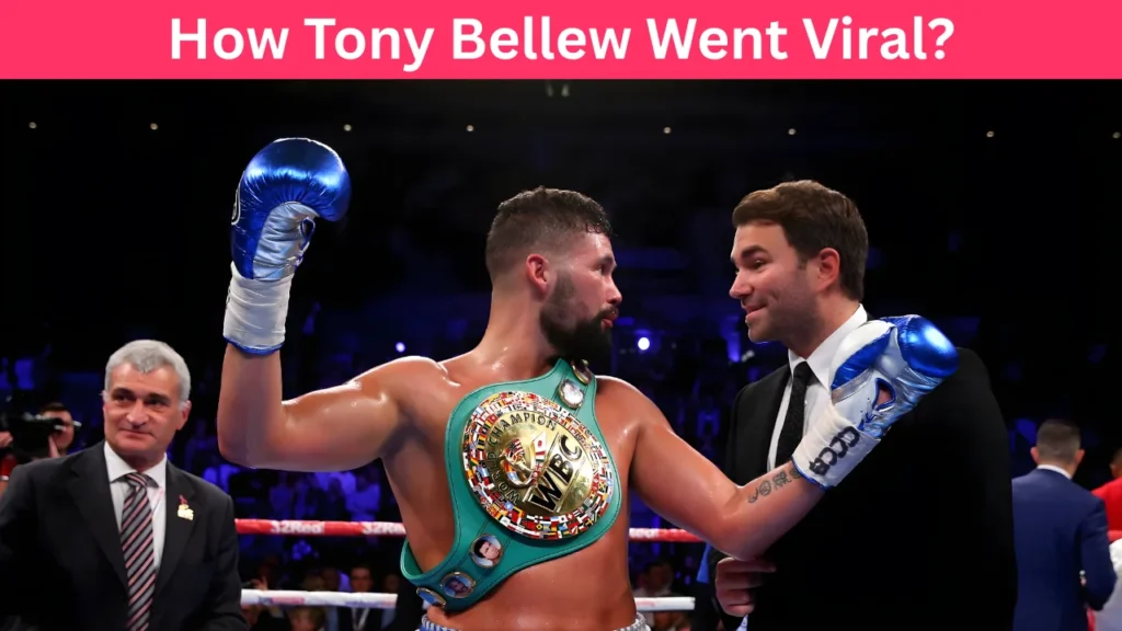 How Tony Bellew Went Viral?