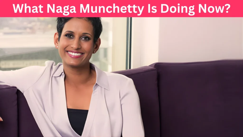 What Naga Munchetty Is Doing Now?