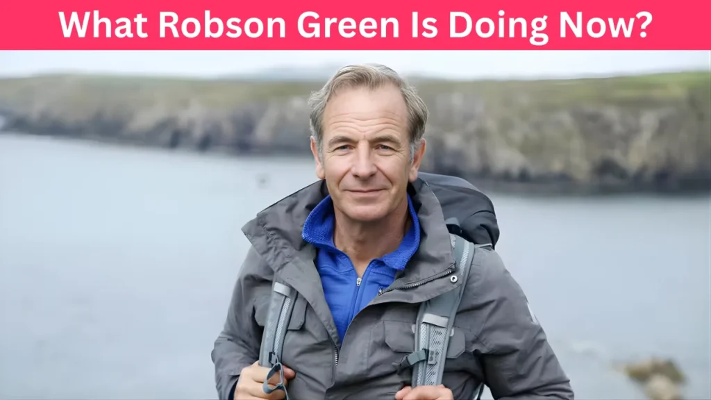 What Robson Green Is Doing Now?