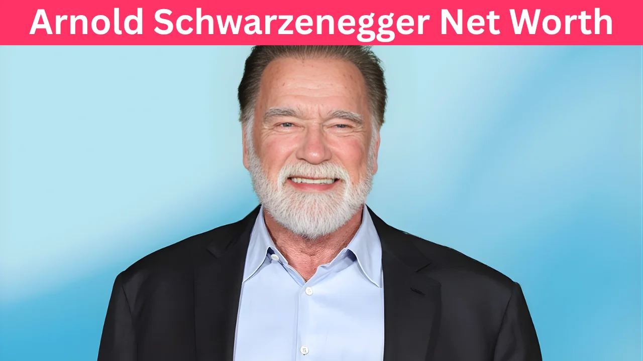 Arnold Schwarzenegger Net Worth