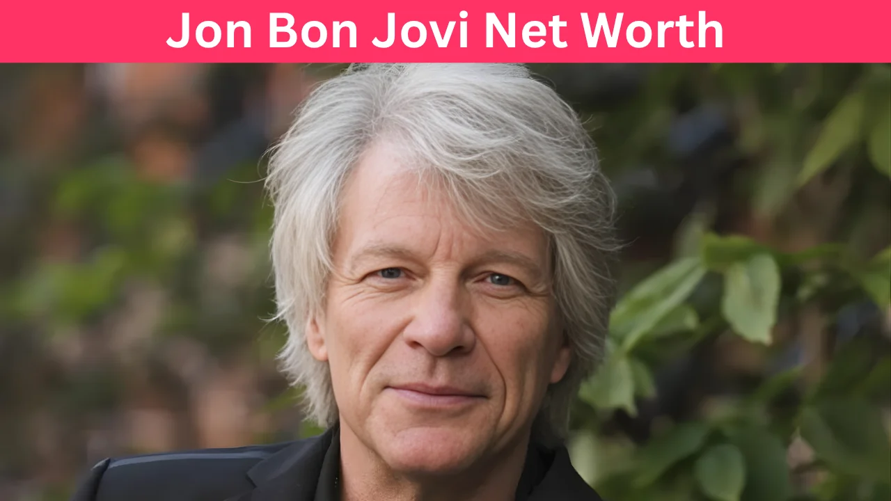 Jon Bon Jovi Net Worth