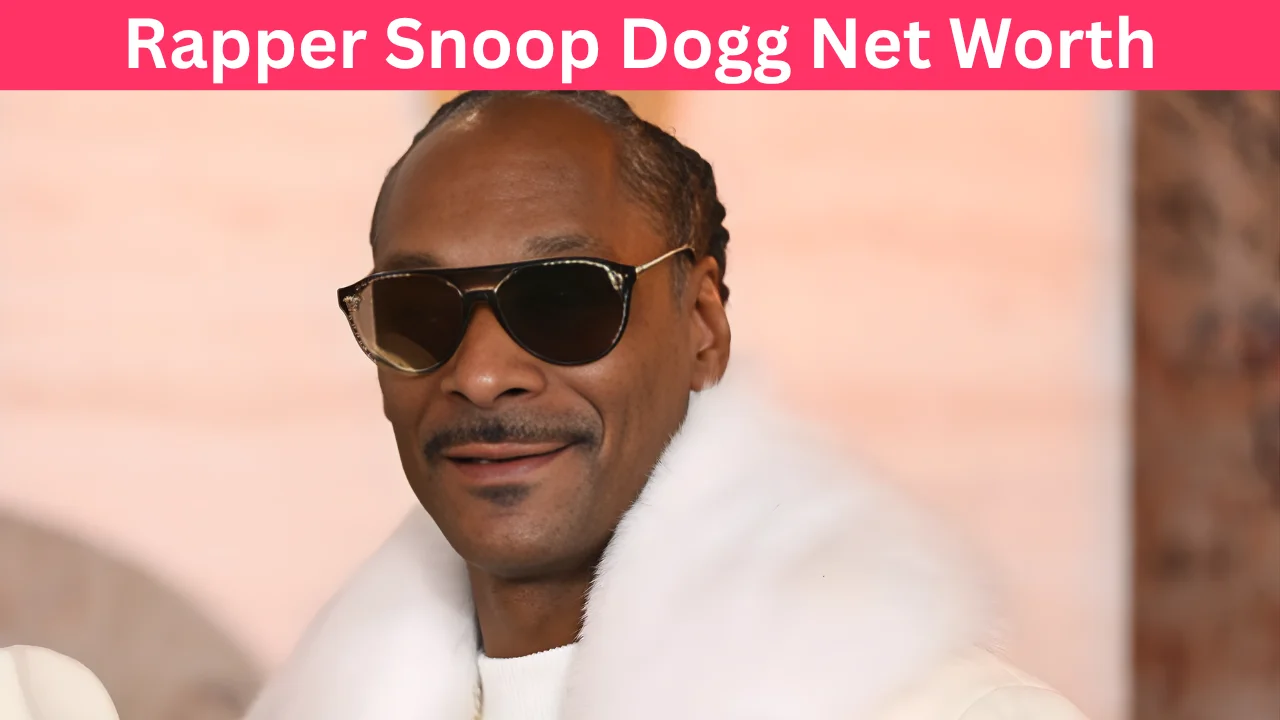 Rapper Snoop Dogg Net Worth