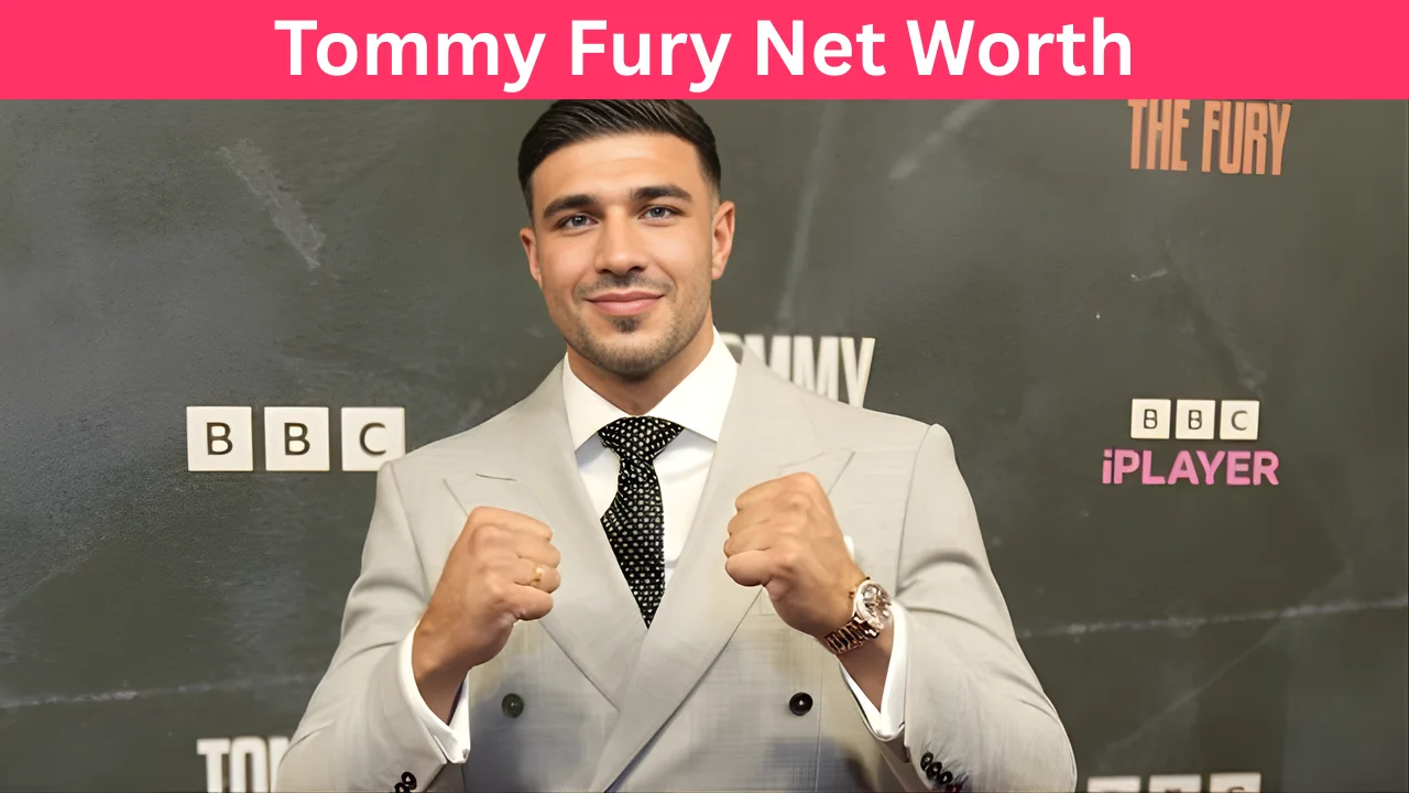 Tommy Fury Net Worth