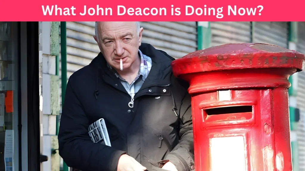 What John Deacon is Doing Now?