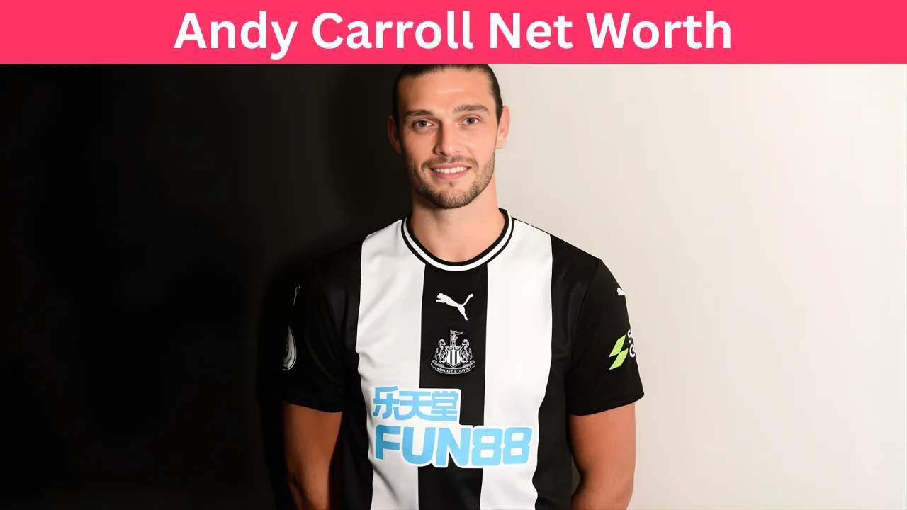 Andy Carroll Net Worth