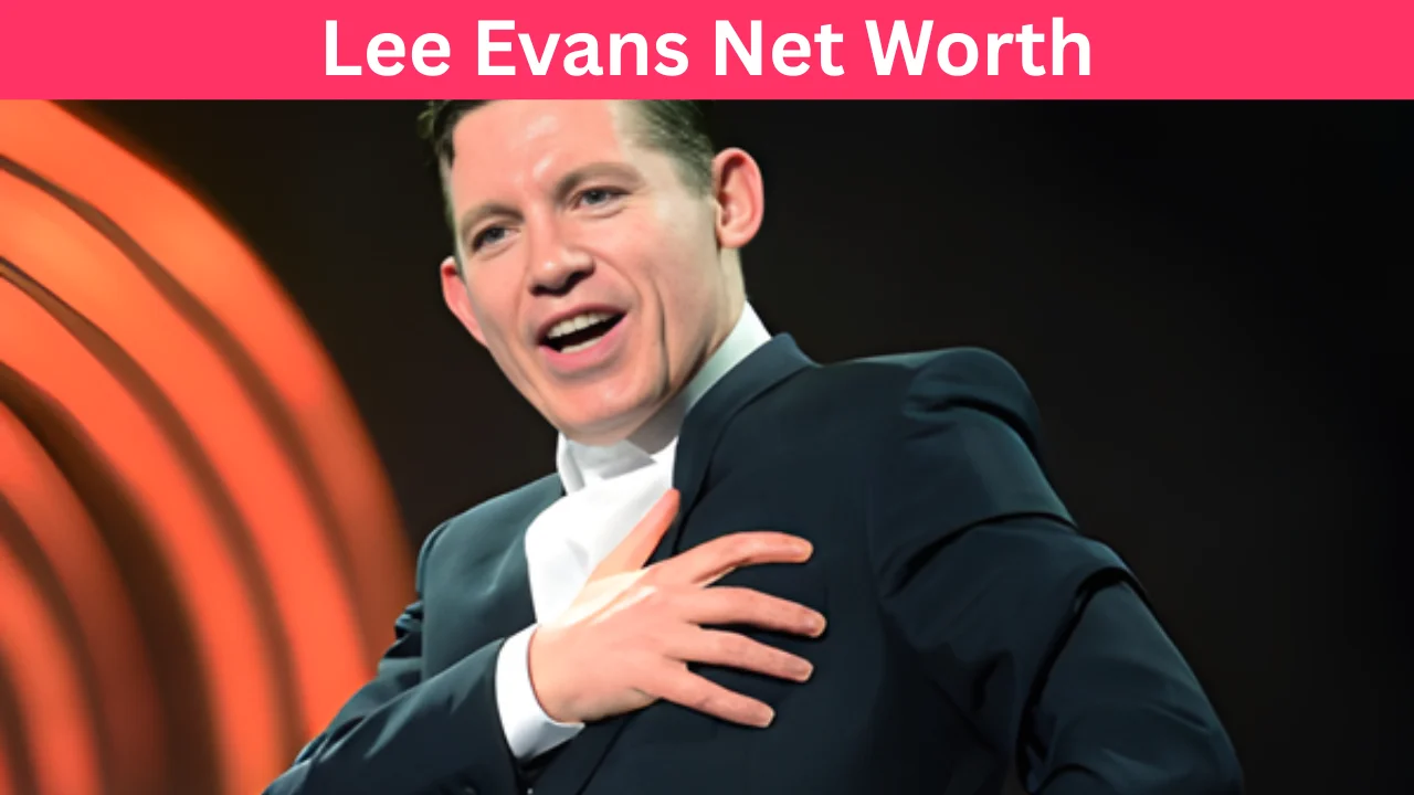 Lee Evans Net Worth