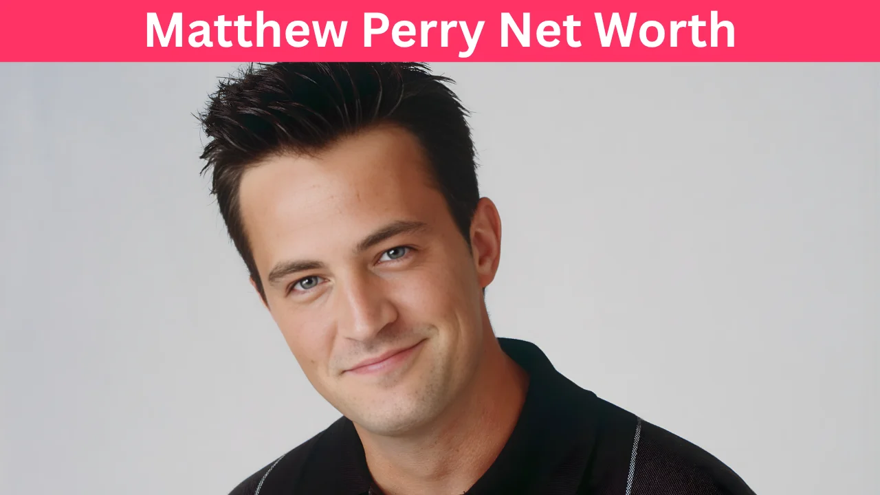 Matthew Perry Net Worth