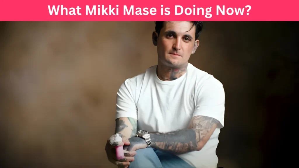 What Mikki Mase is Doing Now?