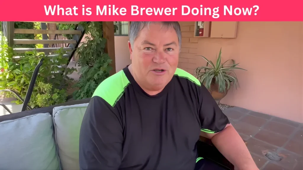 What is Mike Brewer Doing Now?
