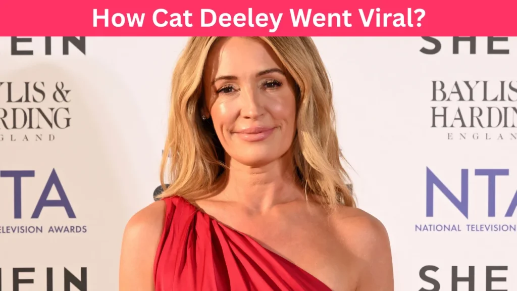 How Cat Deeley Went Viral?
