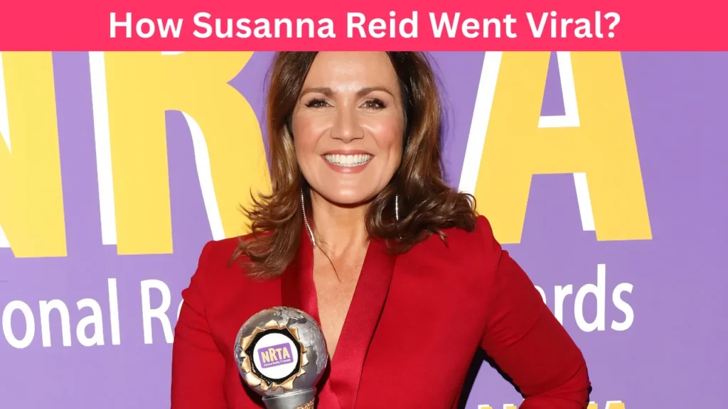 How Susanna Reid Went Viral?