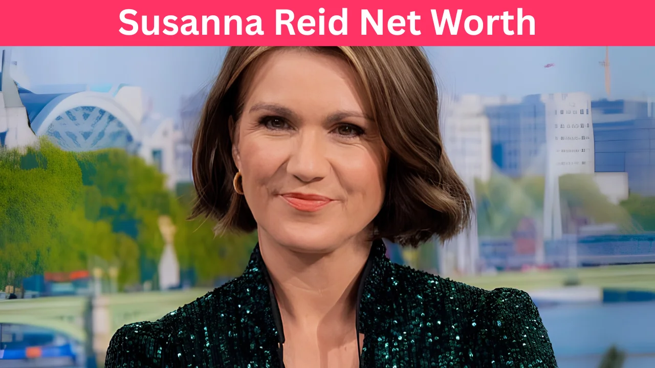 Susanna Reid Net Worth