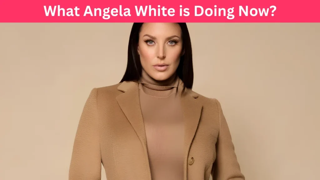 What Angela White is Doing Now?