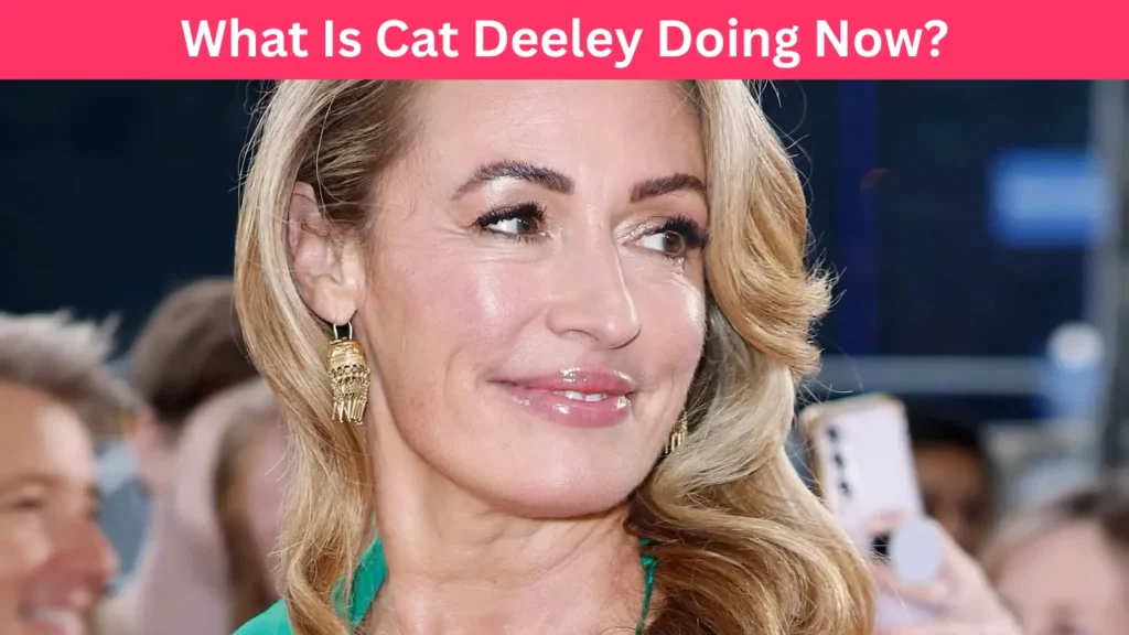 What Is Cat Deeley Doing Now?