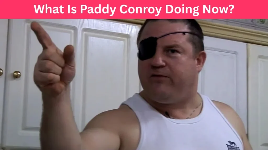 How Did Paddy Conroy Become Famous?